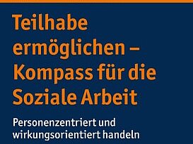 Titelbild: Teilhabe ermöglichen - Kompass für die soziale Arbeit